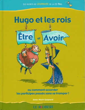 盖涅尔著《雨戈和国王》，创建了全新的学习法语的方式